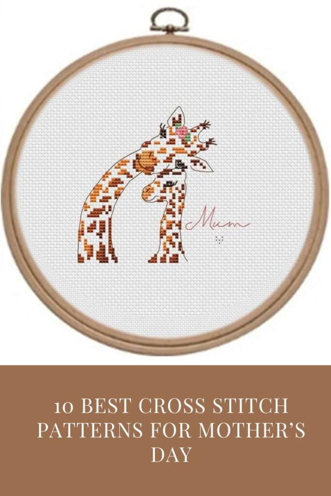 A Cross Stitch Pattern With The Words 10 Best Cross Stitch Patterns For  - Happy Mothers Day Cross Stitch Pattern