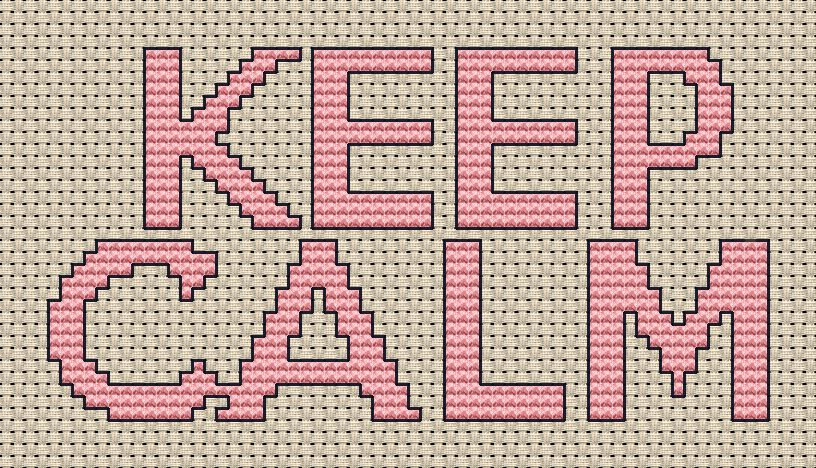Keep Calm Cross Stitch Chart Advanced Cross Stitch - Keep Calm Cross Stitch Pattern