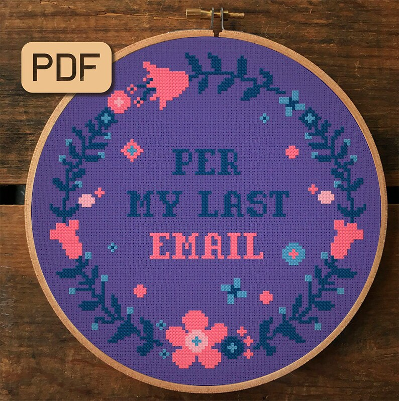 Per My Last Email Cross Stitch Pattern Counted Cross Stitch Etsy - Per My Last Email Cross Stitch Pattern