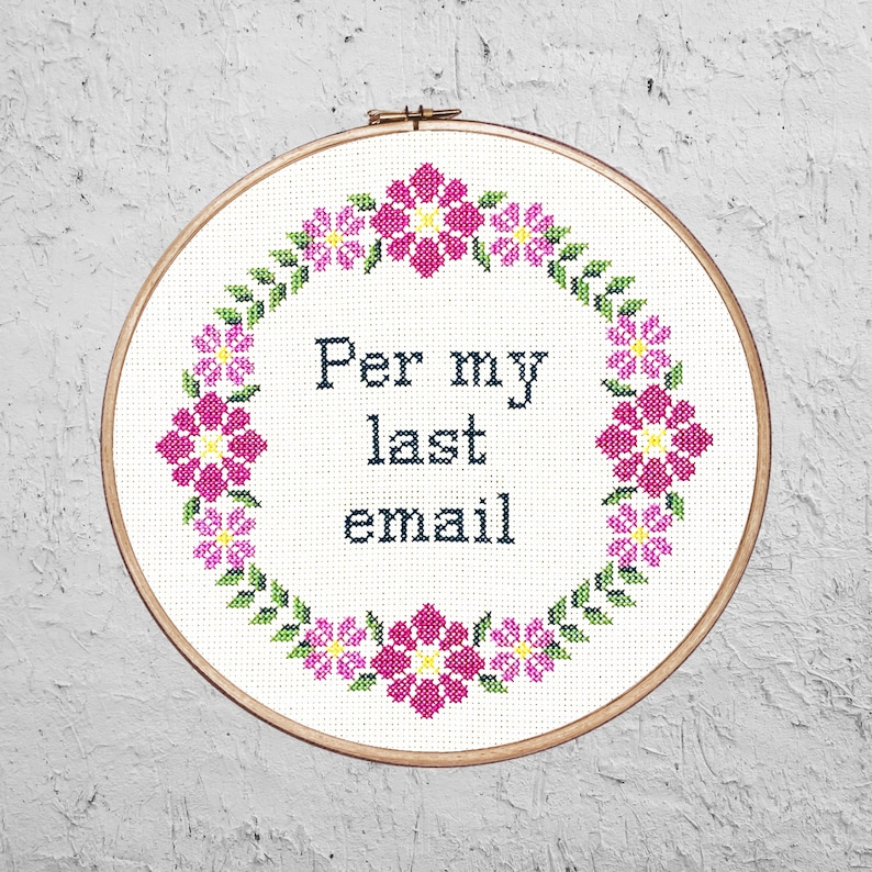 Per My Last Email Modern Cross Stitch PDF Instant Download Etsy - Per My Last Email Cross Stitch Pattern