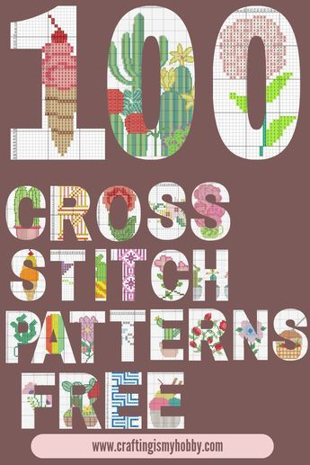 This Article Contains 100 Cross Stitch Patterns That Yo Counted  - 100 Cross Stitch Patterns To Mix And Match