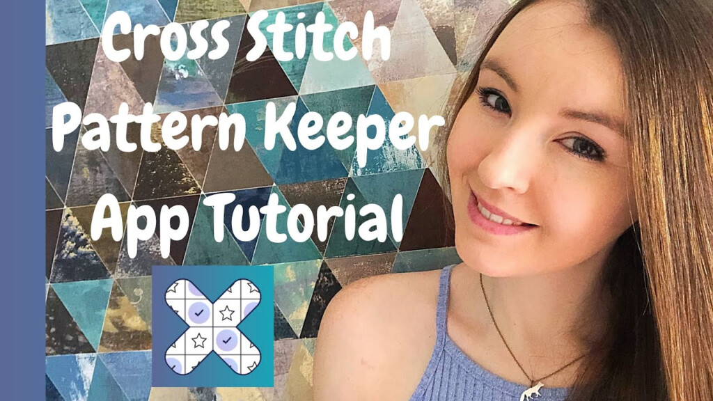 Cross Stitch Pattern Keeper App Basic Tutorial Flosstube YouTube - Cross Stitch Pattern Keeper For Ios