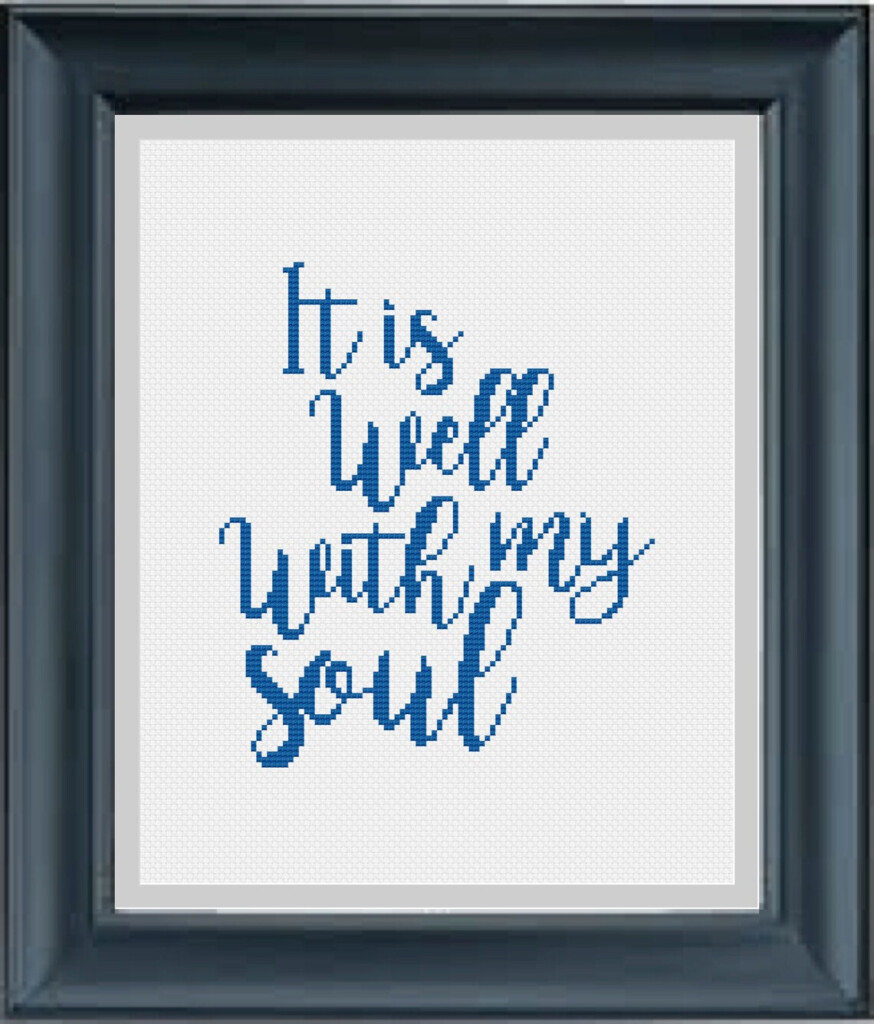 It Is Well With My Soul Cross Stitch Pattern Instant Etsy - It Is Well With My Soul Cross Stitch Pattern