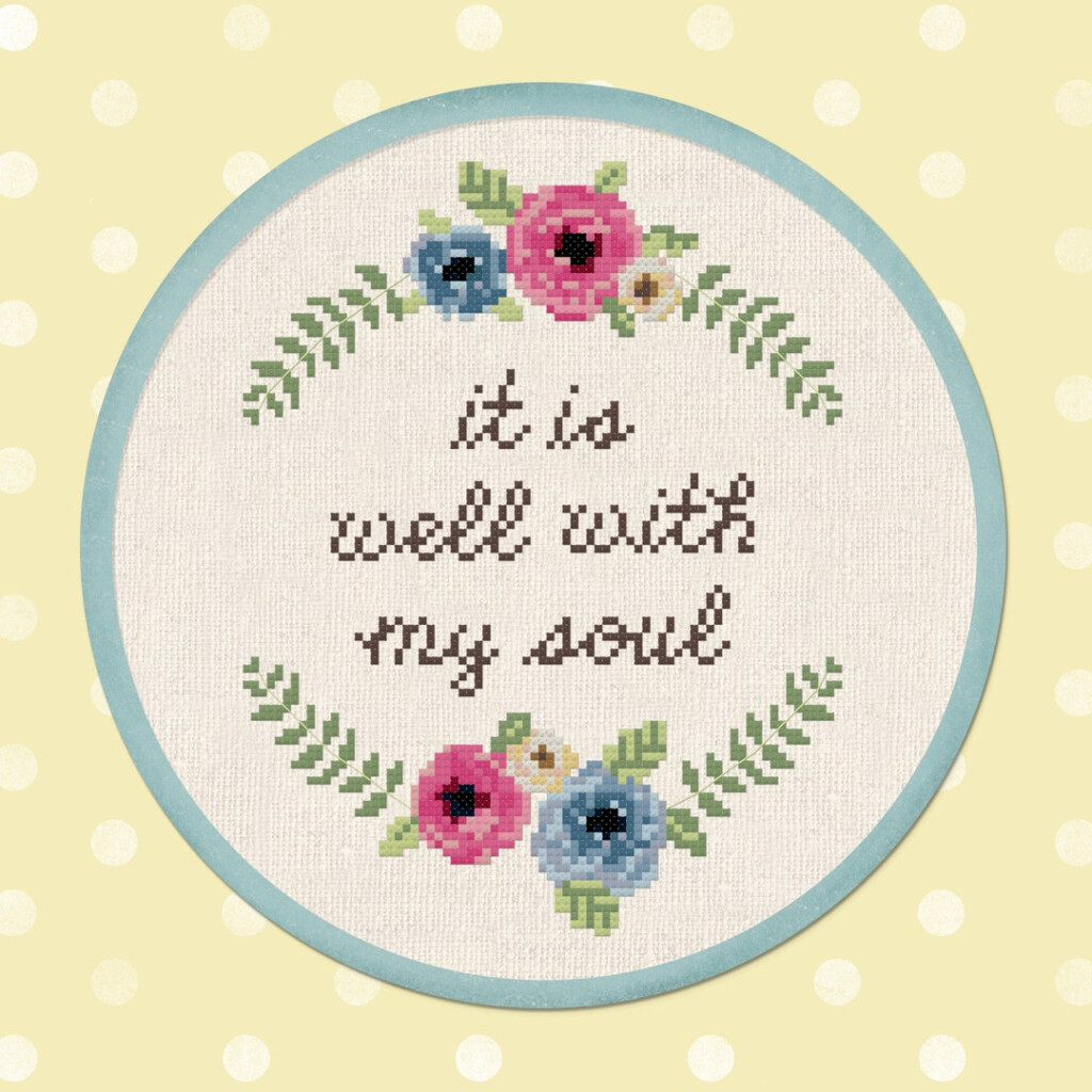 It Is Well With My Soul Cross Stitch Pattern Pretty Modern Flower  - It Is Well With My Soul Cross Stitch Pattern