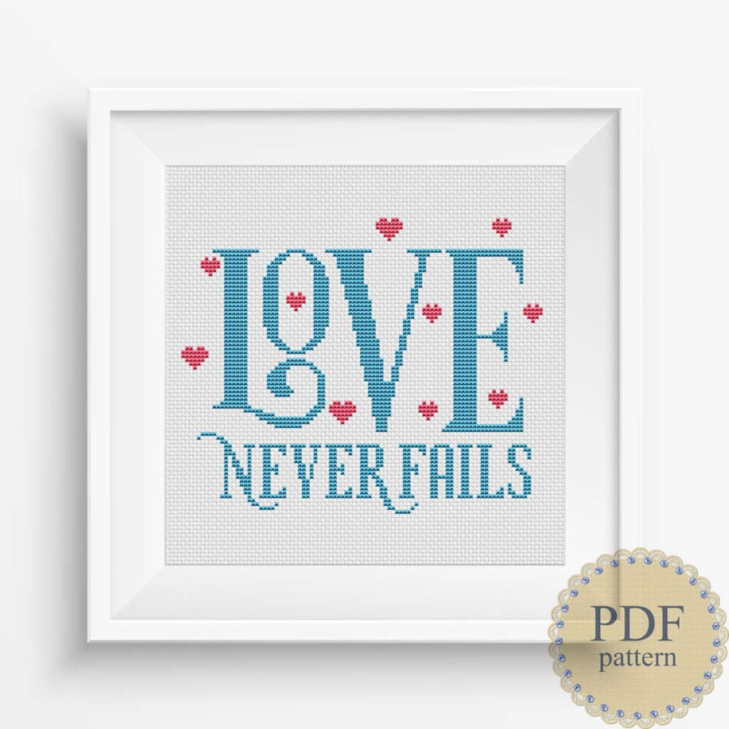 Love Never Fails Cross Stitch Pattern Easy Quote Family Etsy - Love Never Fails Cross Stitch Pattern
