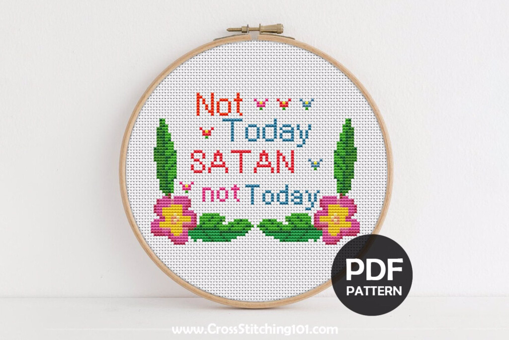 Not Today Satan Not Today CrossStitch Pattern Cross Stitch Patterns - Not Today Satan Cross Stitch Pattern Free