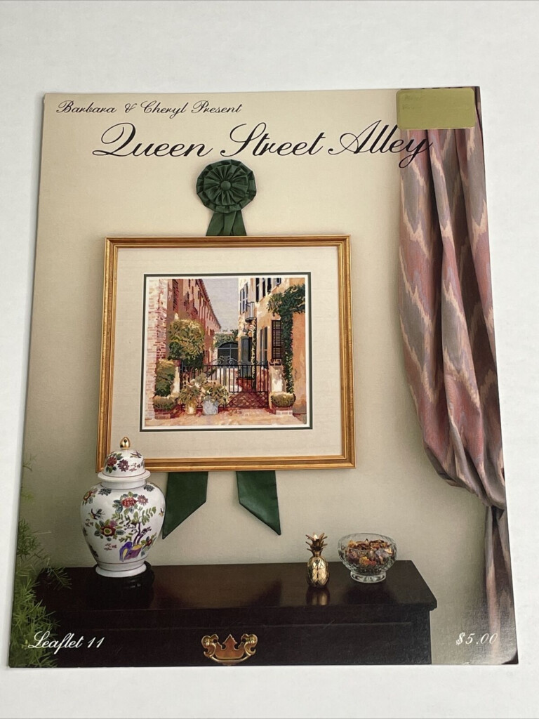 Queen Stree Alley By Barbara Cheryl Cross Stitch Pattern Rockets Garden - Barbara And Cheryl Cross Stitch Patterns