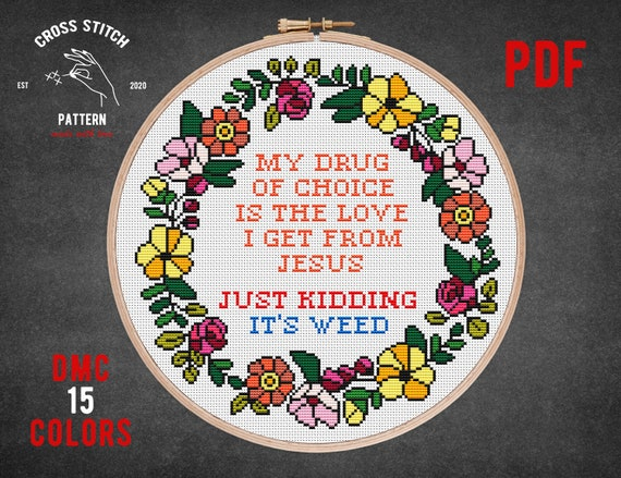 Quotes Cross Stitch Pattern Vulgar Text It s Weed Xstitch Etsy - Free Vulgar Cross Stitch Patterns
