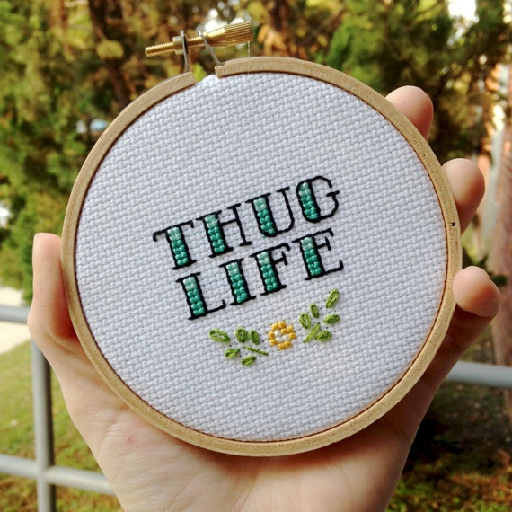 Thug Life 4 Cross Stitch By Houseofmiranda On Etsy - Thug Life Cross Stitch Pattern Free